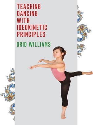 cover image of Teaching Dancing with Ideokinetic Principles